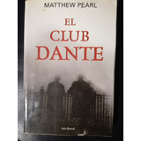 El Club Dante / Pearl, Matthew