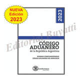 Codigo Aduanero Ultima Edicion