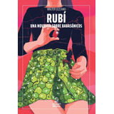 Rubi - Novelita Sobre Babasonicos - Lezcano - Gourmet Libro