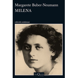 Milena, De Buber-neumann, Margarete. Editorial Tusquets Editores S.a., Tapa Blanda En Español