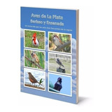 Libro Aves De La Plata, Berisso Y Ensenada Pack 10 Unidades