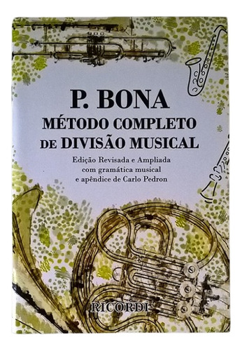 P. Bona Método Completo De Divisão Musical Edição Revisada
