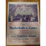 La Muchachada Del Centro Canaro Pelay Partitura Tango