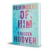 Libro Reminders Of Him [ Colleen Hoover ] Original