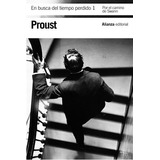 En Busca Del Tiempo Perdido, 1, De Proust. Editorial Alianza En Español