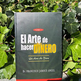 Libro El Arte De Hacer Dinero. Un Don De Dios