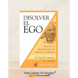 Disolver El Ego, Original - Soncosasdebrujas®