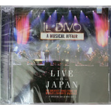 Cd Il Divo - A Musical Affair - Live In Japan - Nacional 