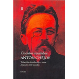 Cuentos Reunidos - Anton Chejov