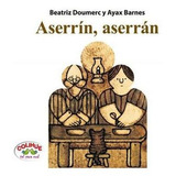 Aserrin, Aserran (td) - Doumerc, Beatriz