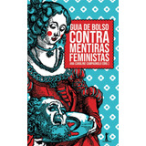 Livro: Guia De Uma Bolsa Para Mentiras Feministas (português