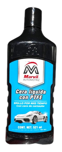 Cera Líquida Ptfe Marvil Protección Brillo Automovil 521ml