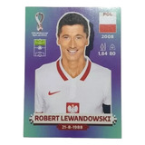 Lámina Mundial Qatar 2022 Robert Lewandowski Pol 17