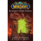World Of Warcraft: Beyond The Dark Portal