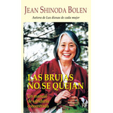 Las Brujas No Se Quejan - Jean Shinoda Bolen - Kairos Cont