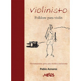 Violinisto, Folklore Para Violín