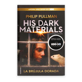 La Brújula Dorada - Materia Oscura. Philip Pullman