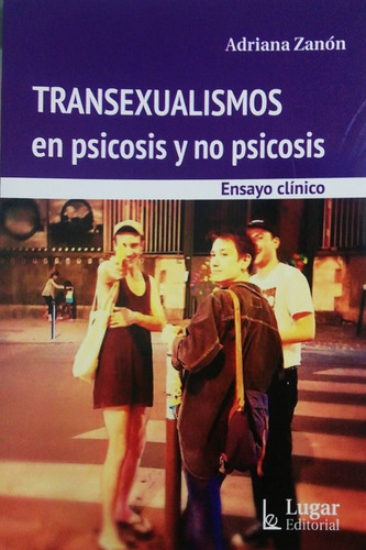 Transexualismos En Psicosis Y No Psicosis Zanón Envíos