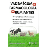 Vademécum De Farmacología En Rumiantes Editorial Trillas