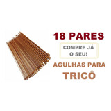 Kit 18 Pares De Agulhas Tricô Bambu Promoção Lã Barbante 