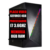 Pc Gamer Barato Computador Cpu Intel I7 / Placa Geforce 4gb