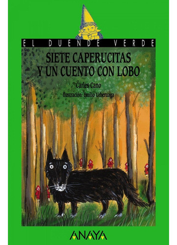 Siete Caperucitas Y Un Cuento Con Lobo