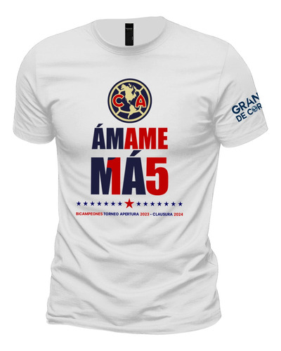 Playera America Campeon Amame Mas Bicampeon Blanca