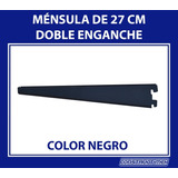 6 Mensula Reforzada 27cm Doble Enganche P/riel- Estanterias