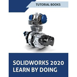 Libro Solidworks 2020 Learn By Doing : Sketching, Part Mo...