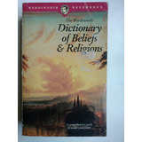 Dictionary Of Beliefs & Religions