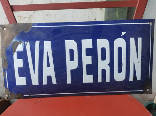 Antiguo Cartel Enlozado De Calle Eva Perón 20x40 Cm