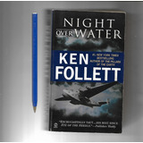 Night Over Water By Ken Follet