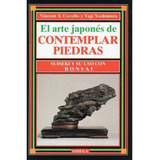 El Arte Japones De Contemplar Piedras, De Covello Y Yoshimura. Editorial Omega, Tapa Dura En Español