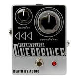 Pedal Death By Audio Interstellar Overdriver Usa
