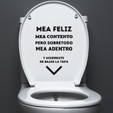 Sticker Tapa De Baño Wc Impermeable Mea Feliz Mea Adentro