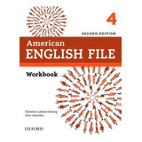 American English File 4. Workbook Without Answer Key / 2 Ed., De Latham Koenig, Christina. Editorial Oxford, Tapa Blanda En Inglés, 2019