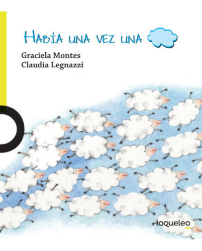 Habia Una Vez Una Nube - Loqueleo Lima