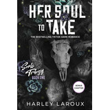 Book : Her Soul To Take A Paranormal Dark Academia Romance.