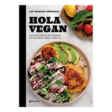 Libro Hola Vegan - Hermanas Veganas - Sabrina Raffaelli