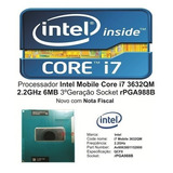 Processador Intel Core @ I7 3632qm Pga 988 G3 Notebook Sr0v0