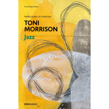 Jazz, De Morrison, Toni. Serie Ah Imp Editorial Debolsillo, Tapa Blanda En Español, 2021