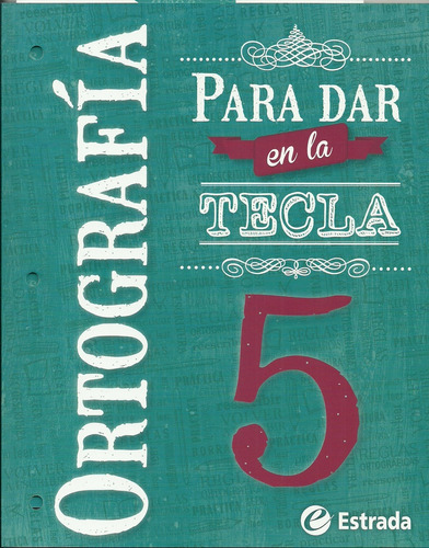 Ortografia 5   *** Novedad 2015 ***, De Baronzini Cordobes Y S. Editorial Estrada, Tapa Blanda En Español