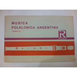 Libro Musica Folklorica Argentina De Gustavo Samela (33)