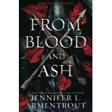 From Blood And Ash (blood And Ash Series) (1), De Jennifer L. Armentrout. Editorial Blue Box Press En Inglés