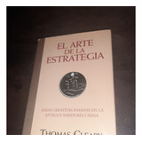 Thomas Cleary El Arte De La Estrategia Ideas Creativas 1998