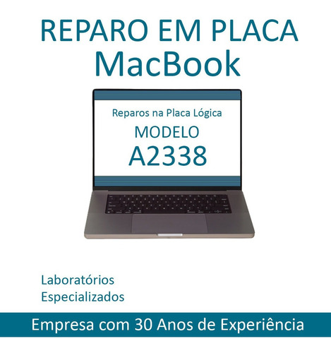 Conserto Reparo Macbook Placa Mãe, A2338 (pergunte)