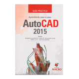 G.p Aprendiendo Paso A Paso Autocad 2015 Carranza