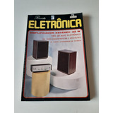 Revista Eletrônica 70 Amplificador Estéreo 32w Os Vdrs J489