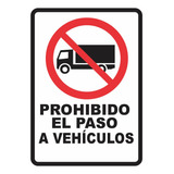 Señalización Aviso Metalico Prohibido Paso Vehiculo 20x15 Cm