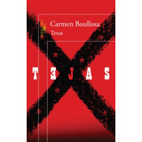 Mapa De Las Lenguas - Texas, De Boullosa, Carmen. Serie Literatura Hispánica Editorial Alfaguara, Tapa Blanda En Español, 2012